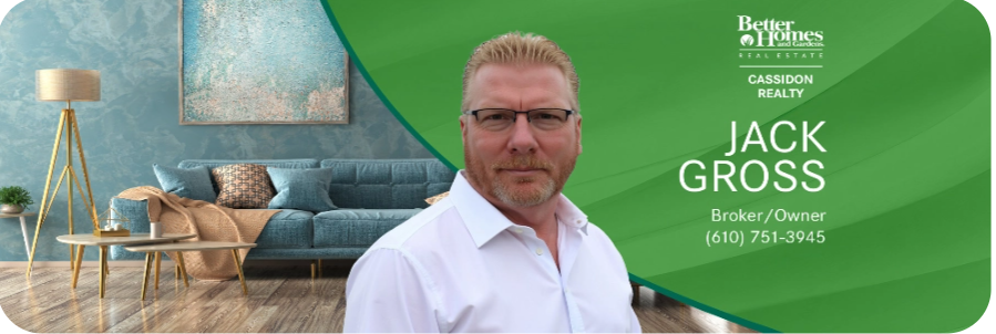 Jack Gross – Better Homes and Gardens / Cassidon Realty